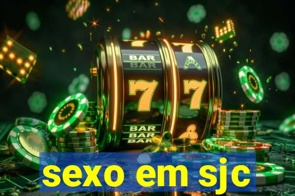 sexo em sjc